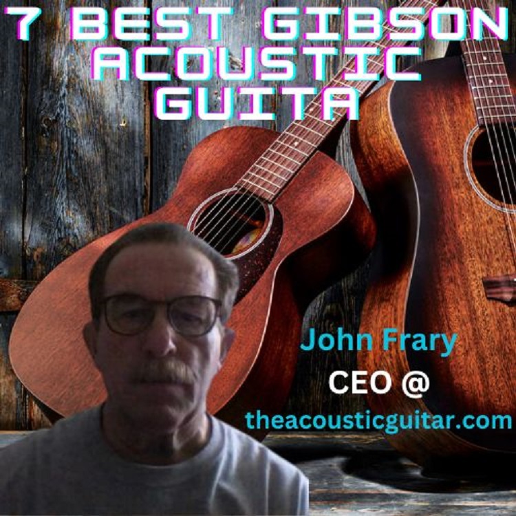 Best Gibson acoustic guita